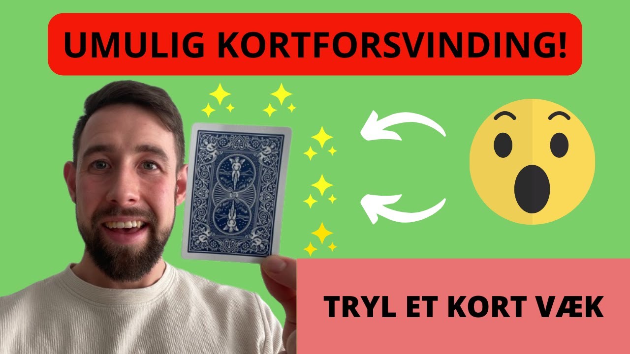 Lær At Trylle / Få Et Hvilket Som Helst Kort Til At Forsvinde!