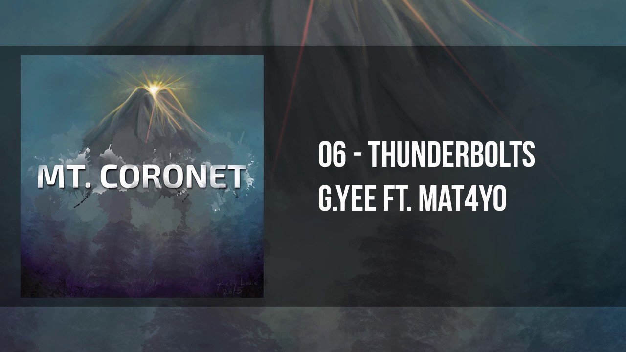 06 - Thunderbolts ft. Mat4yo