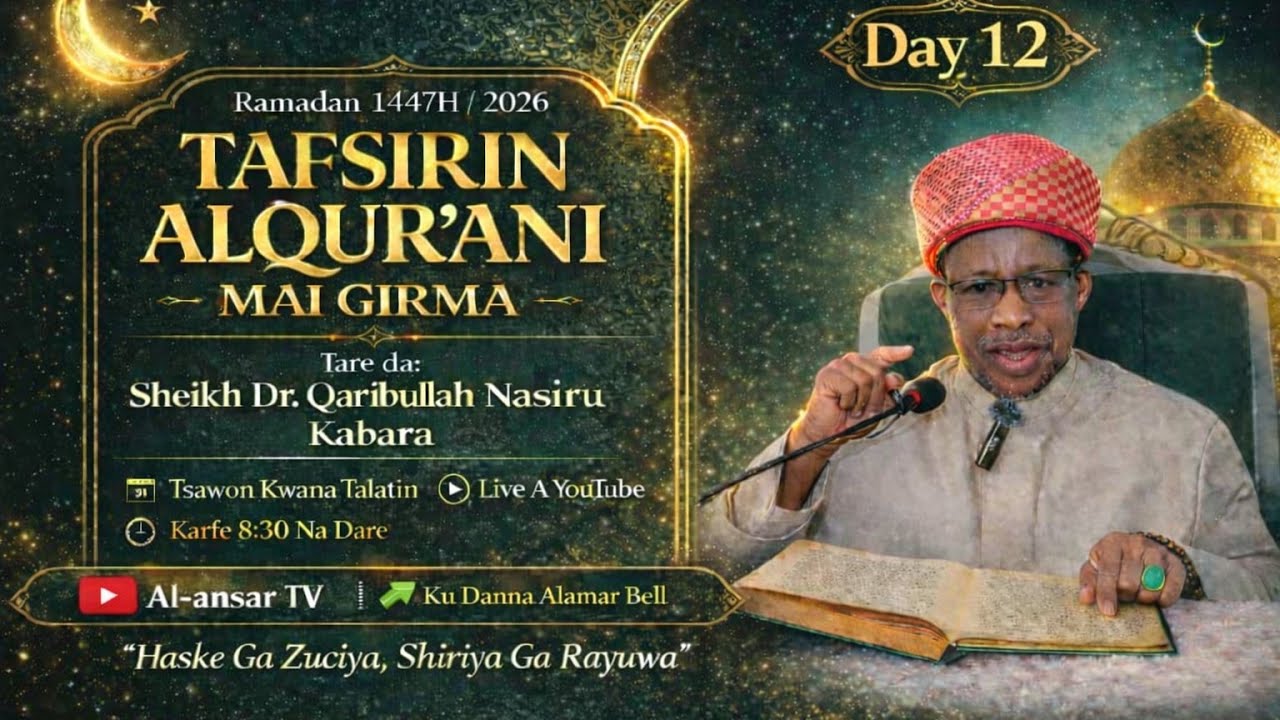 Tafsir Sheikh Qaribullah Nasir Kabara Day 12 2026 Ramadan Tafsir