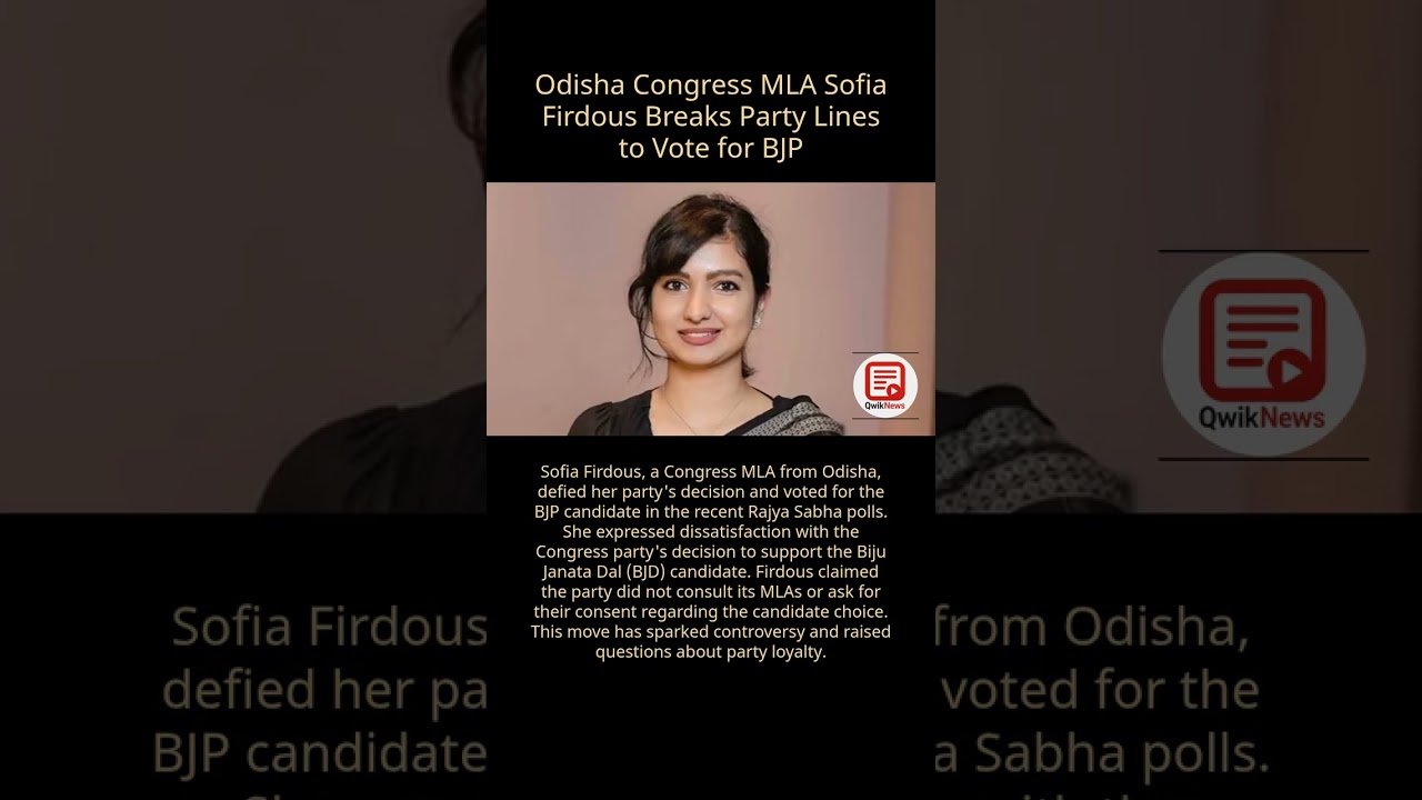 Sofia Firdous: The Congress MLA Who Broke Party Lines