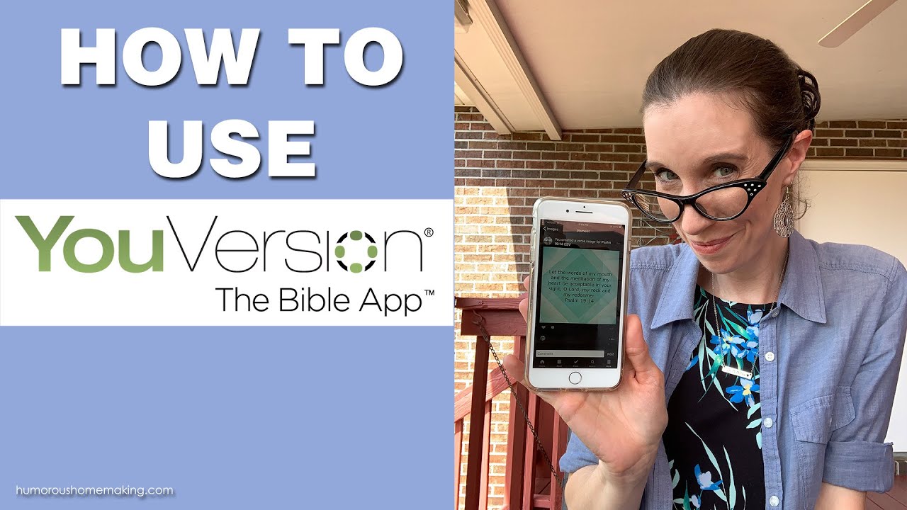 How to use the YouVersion Bible App