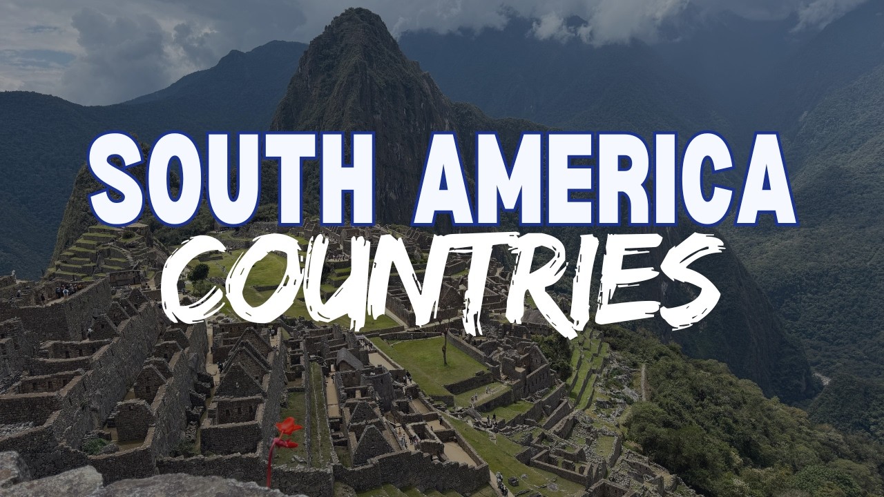 Top 10 Best Countries to Visit in South America | Ultimate Travel Documentary Guide