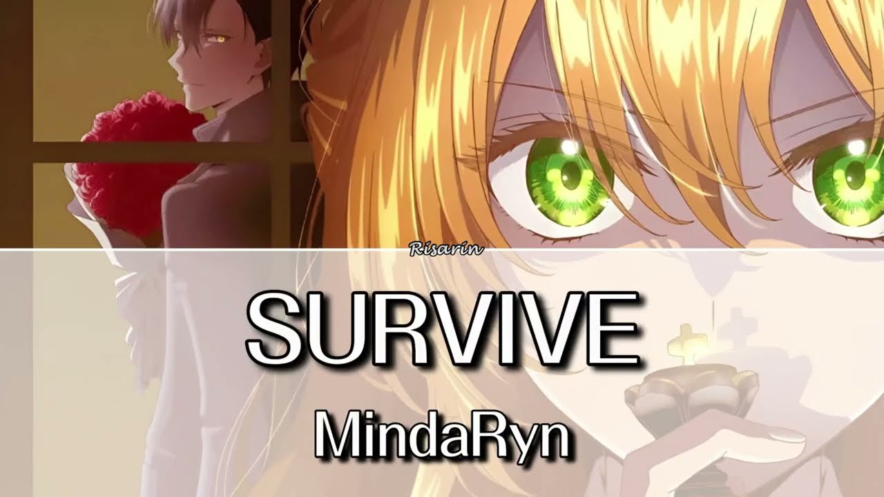 Survive - MindaRyn | Why Raeliana Ended Up at the Duke's Mansion OP [Legendado PT-BR]