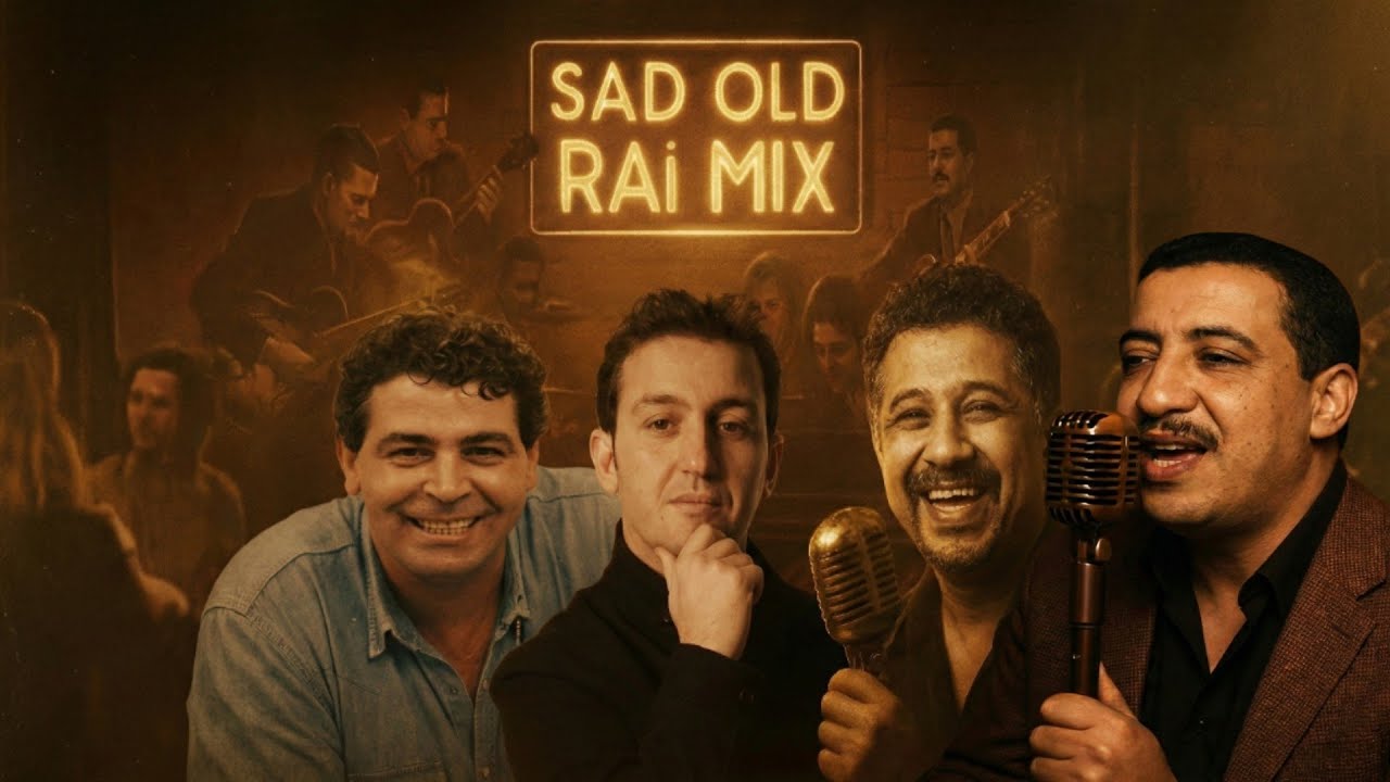 Cheb Hasni x Akil x Khaled x Mimoun- Old Rai Sentimental | Jazz Version 60's RaiTimeless Mix