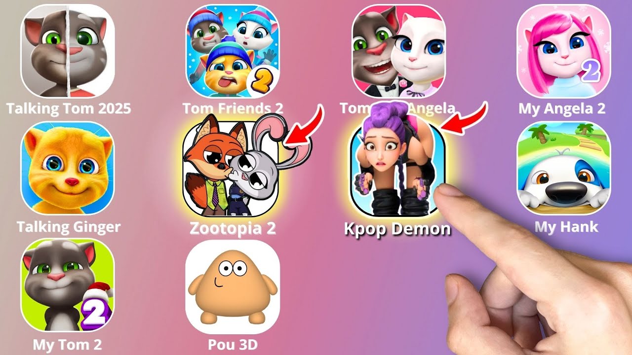 My Talking Tom,KPop Demon Hunters,Roblox,Talking Ben,Sprunki,Zootopia 2,My Talking Angela 2,Pou 3D