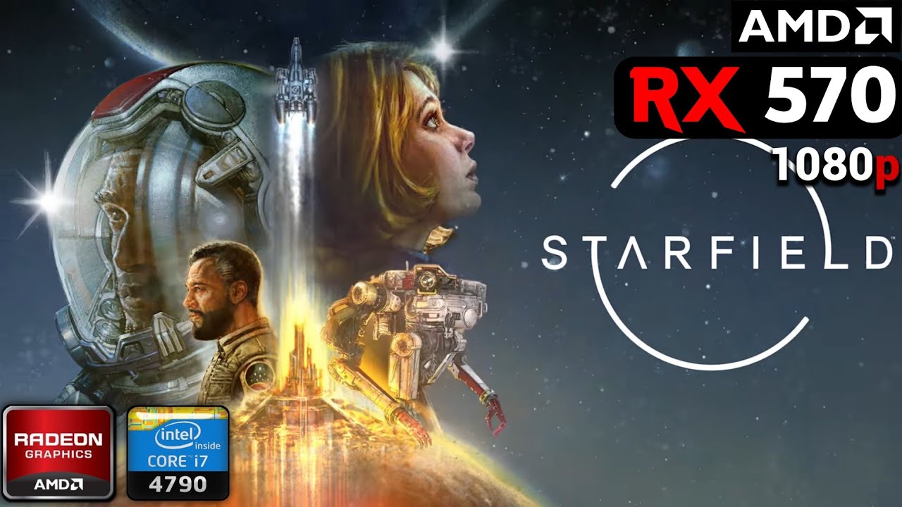 Starfield | On AMD RX 570 + i7 4790 + 16GB RAM | Test 2026