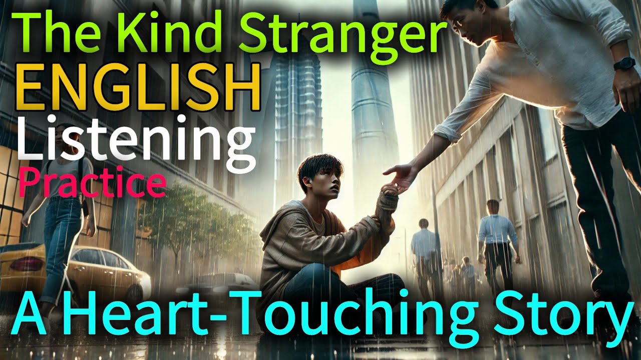 A Heart-Touching Story That Will Change the Way You See Strangers | English Listening Practice