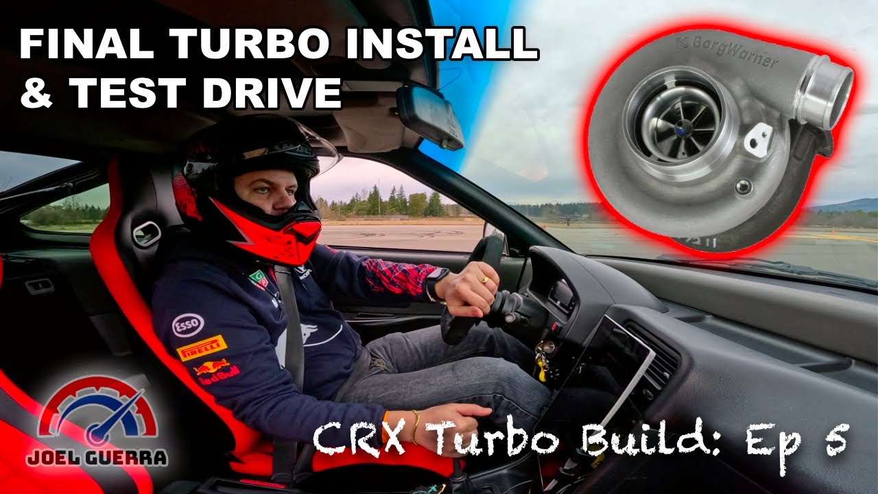 Final Turbo Install and Test Drive - Honda CRX Turbo Build Ep. 5