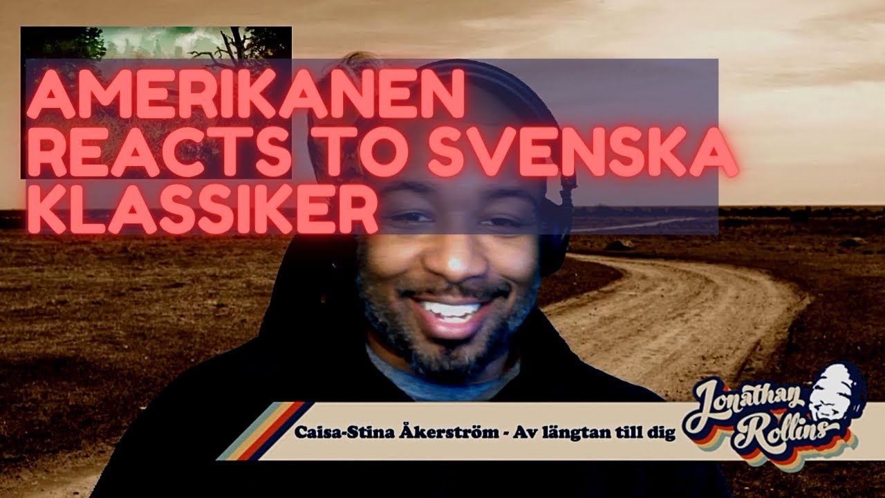 Amerikanen Reacts To Svenska Klassiker: Caisa Stina Åkerström - Av längtan till dig