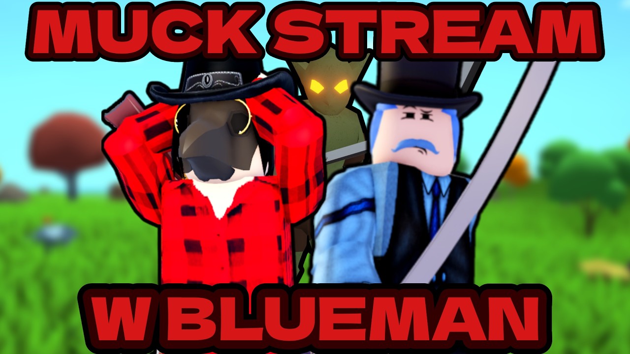 Ariistruck and Blueman | The Great Muck Stream