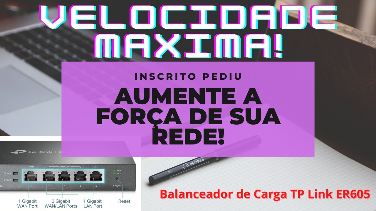 Tirando Duvida sobre Soma de banda de duas operadoras com o load balance r605 da tp link