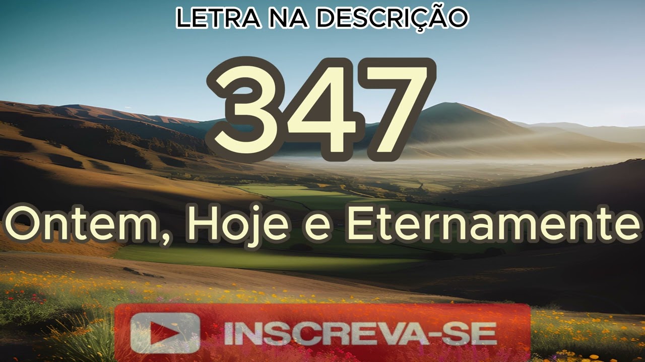 Hino Ccb 347 - Ontem, Hoje e Eternamente - Voz e Violão
