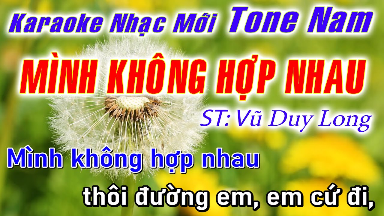 Karaoke tông nam mình không hợp nhau
