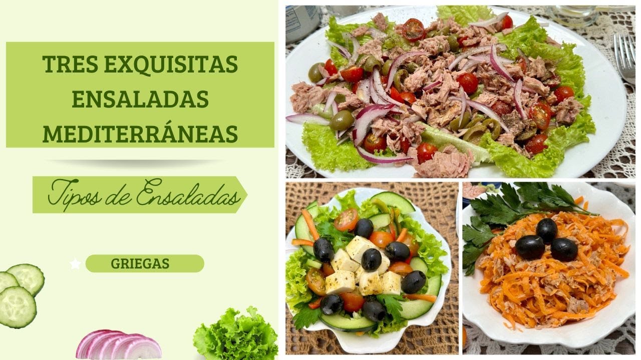 💥😋Tres exquisitas ensaladas Mediterráneas