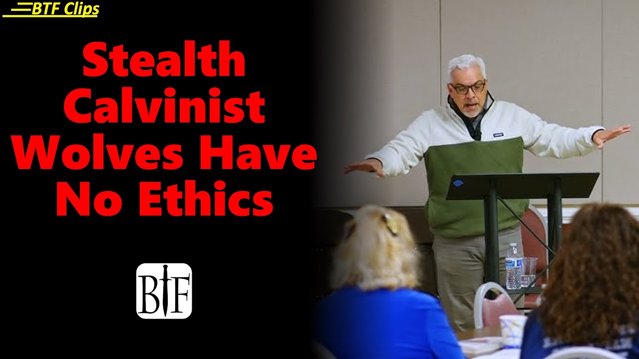 Stealth Calvinist Wolves Have No Ethics