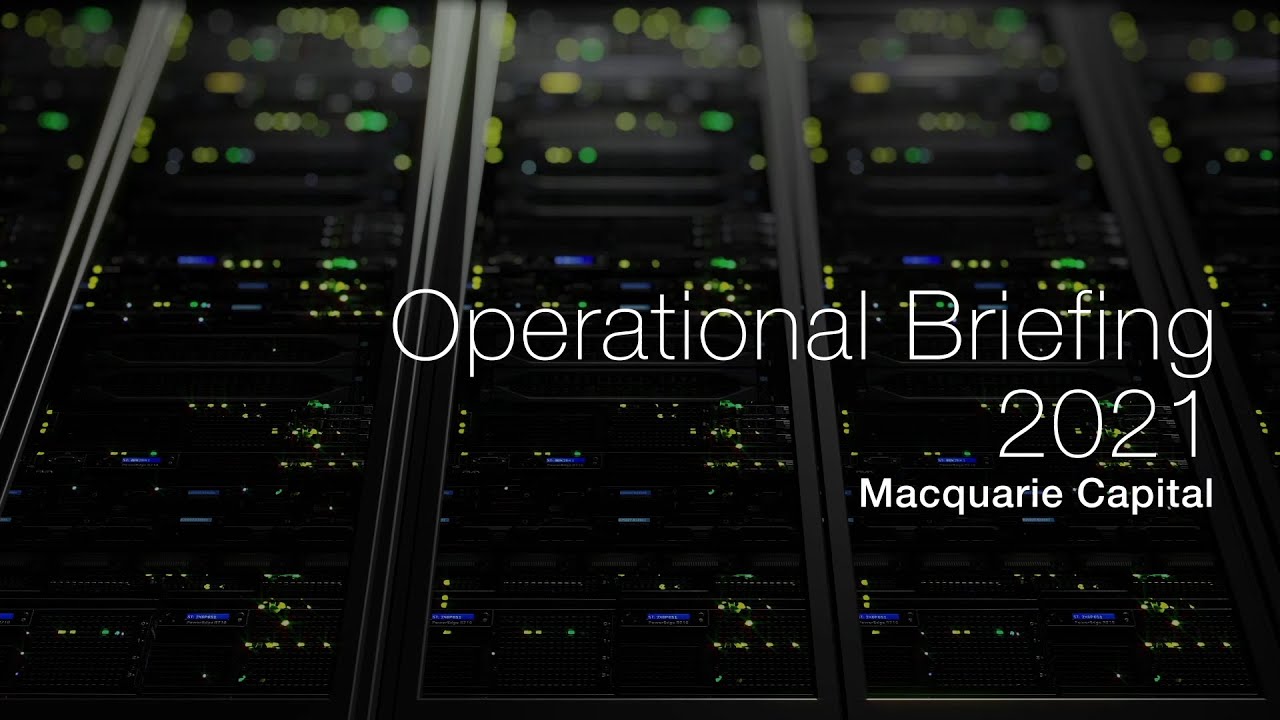 Operational Briefing 2021: Macquarie Capital | Macquarie Group