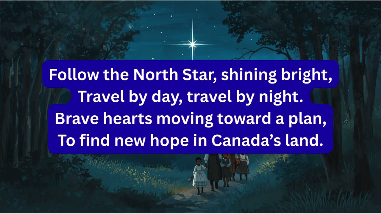 Following the North Star | The Underground Railroad Song (Grade 4 Alberta Social Studies)