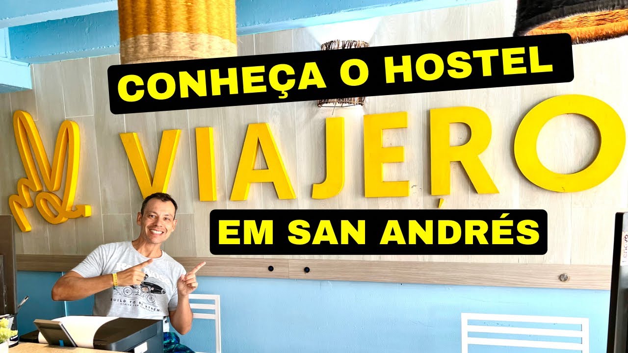 O HOSTEL EL VIAJERO EM SAN ANDRÉS NA COLOMBIA - ÓTIMO CUSTO-BENEFÍCIO E PERTO DO CENTRO
