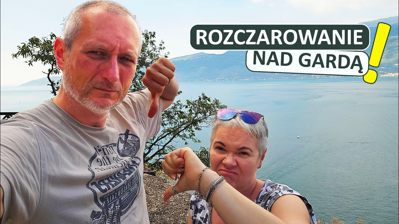 🇮🇹 Jezioro Garda❗Dlaczego Jesteśmy Rozczarowani❓