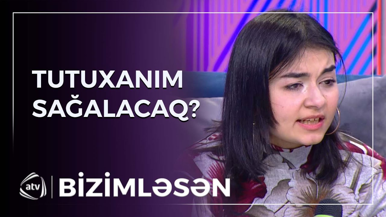Tutuxanımın səhhəti ilə bağlı müayinənin cavabları açıqladı / Bizimləsən