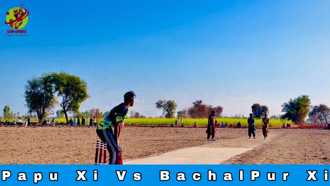 Papu Xi Vs BachalPur Xi 2nd inning 