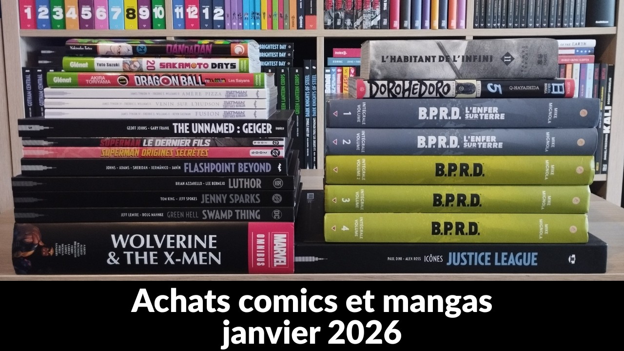 Achats comics et mangas de janvier 2026 (je crois que j'ai dérapé 😅)