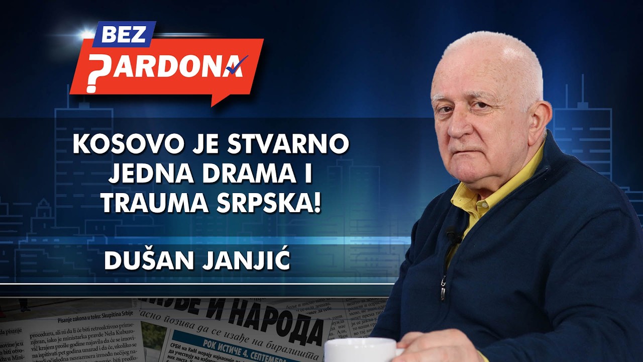 Dušan Janjić - Kosovo je stvarno jedna drama i trauma Srpska