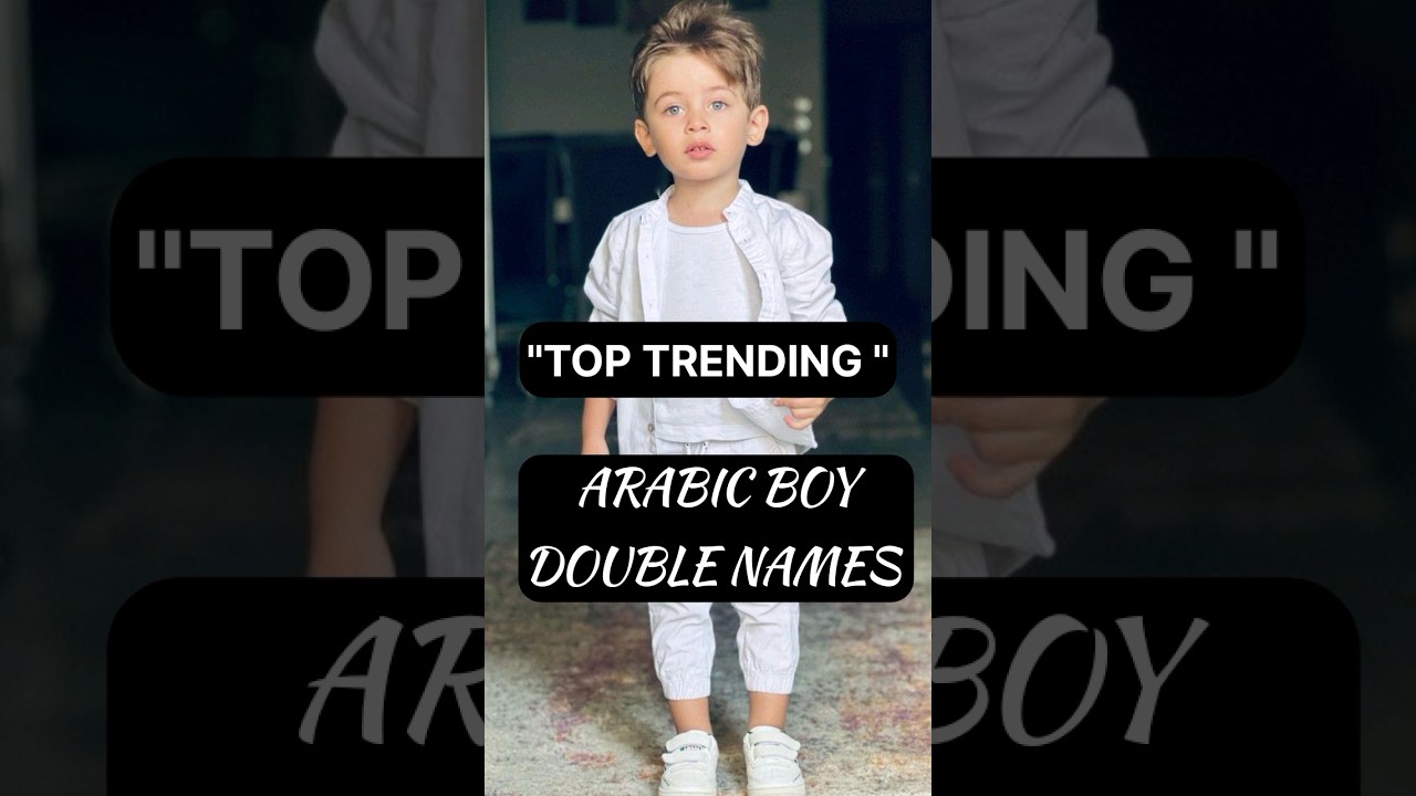 Muslim baby boy arabic double names with meaning/#trending#shorts#islamicbabynames#2024 boy names#