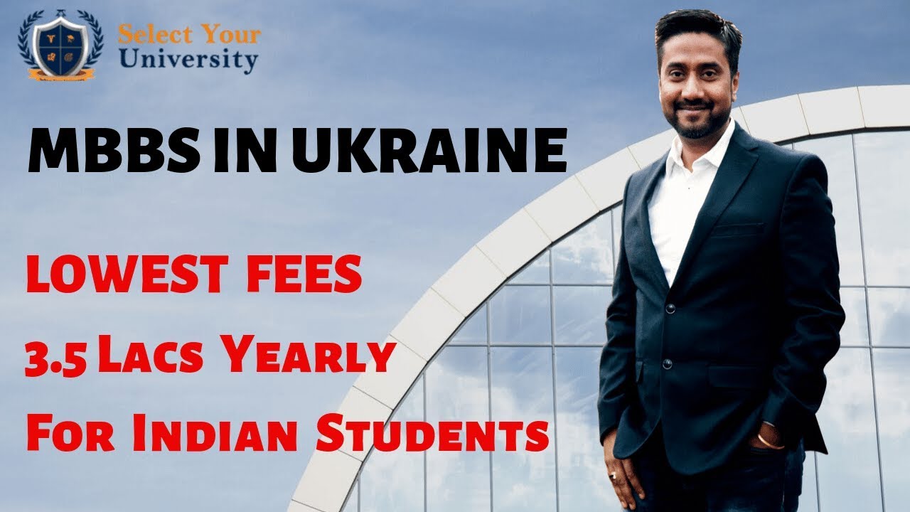 About MBBS in Ukraine | Low Fees & Direct Admission | MCI Recognized Universities