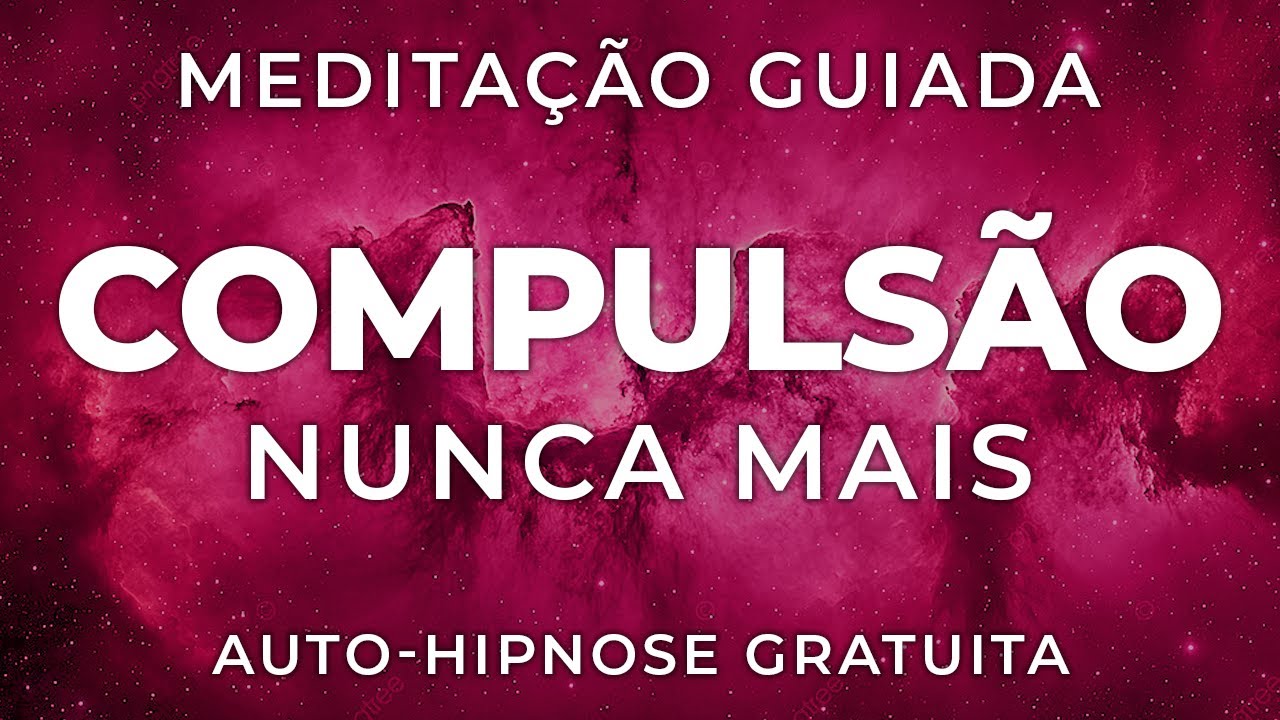 LIBERTE-SE DA PRISÃO DA COMPULSÃO: Meditação Guiada para Reencontrar Sua Força Interior
