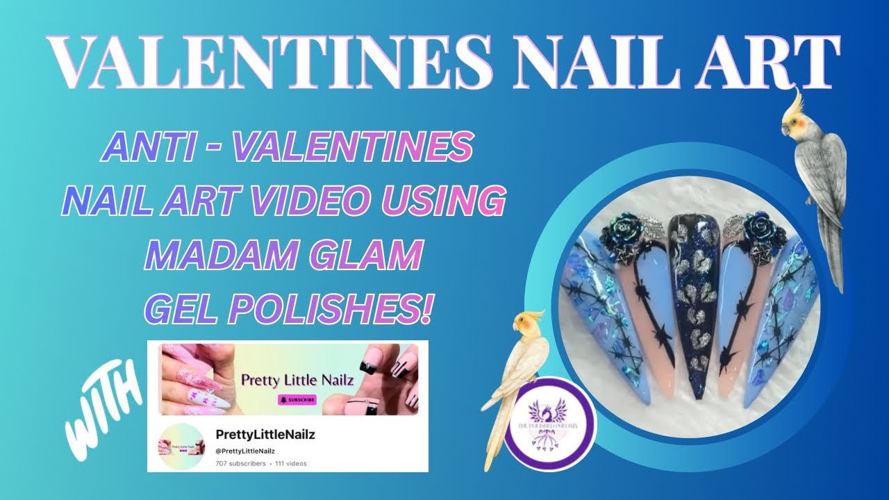 NAIL ART CREATING ANTI-VALENTINES NAILS - Blue & Black Nail Design - Using Madam Glam! 