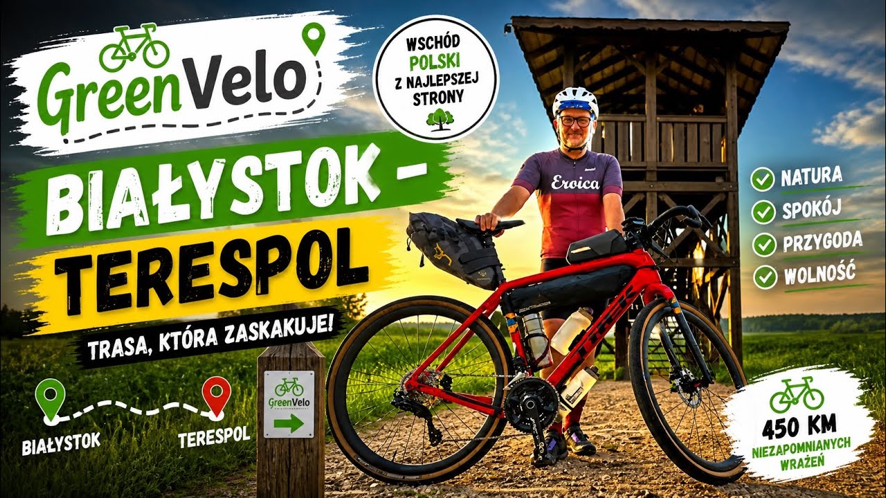 GreenVelo - Bialystok Terespol