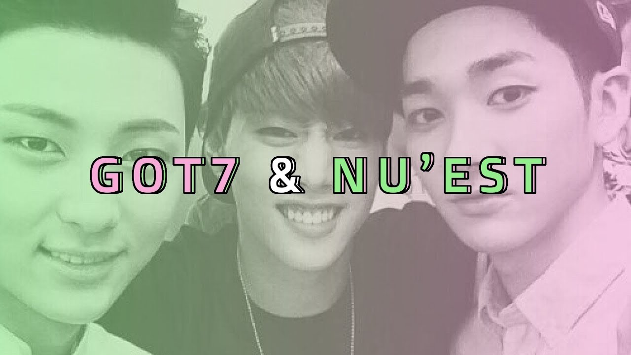 GOT7 & NU'EST