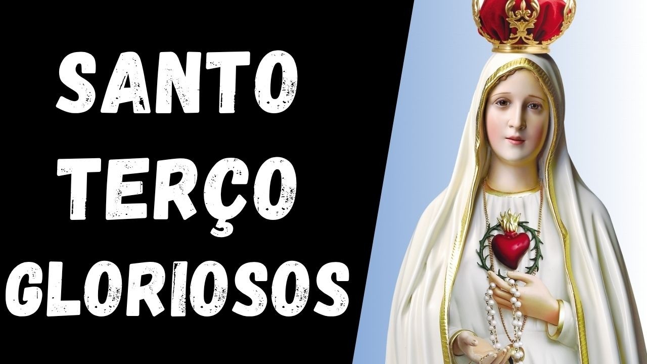 Santo Terço Gloriosos  - 04/03/2026