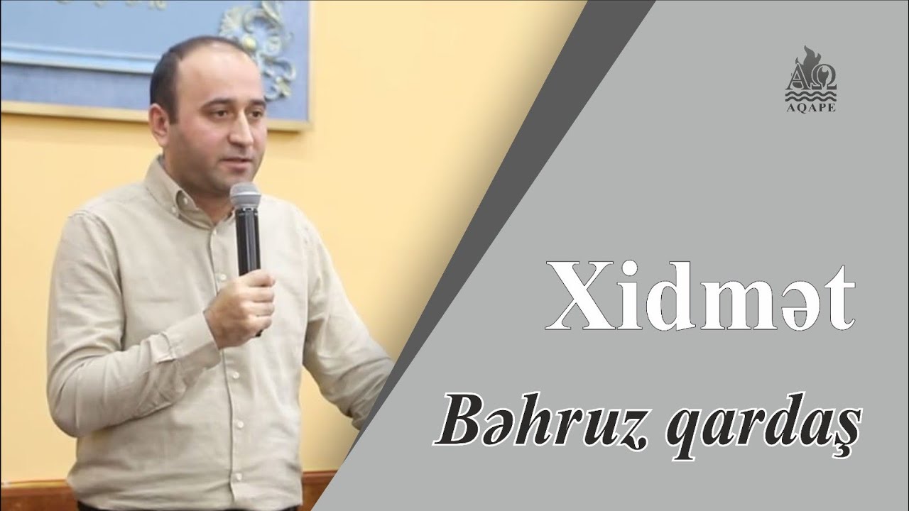 Vəz: Xidmət - - Bəhruz qardaş