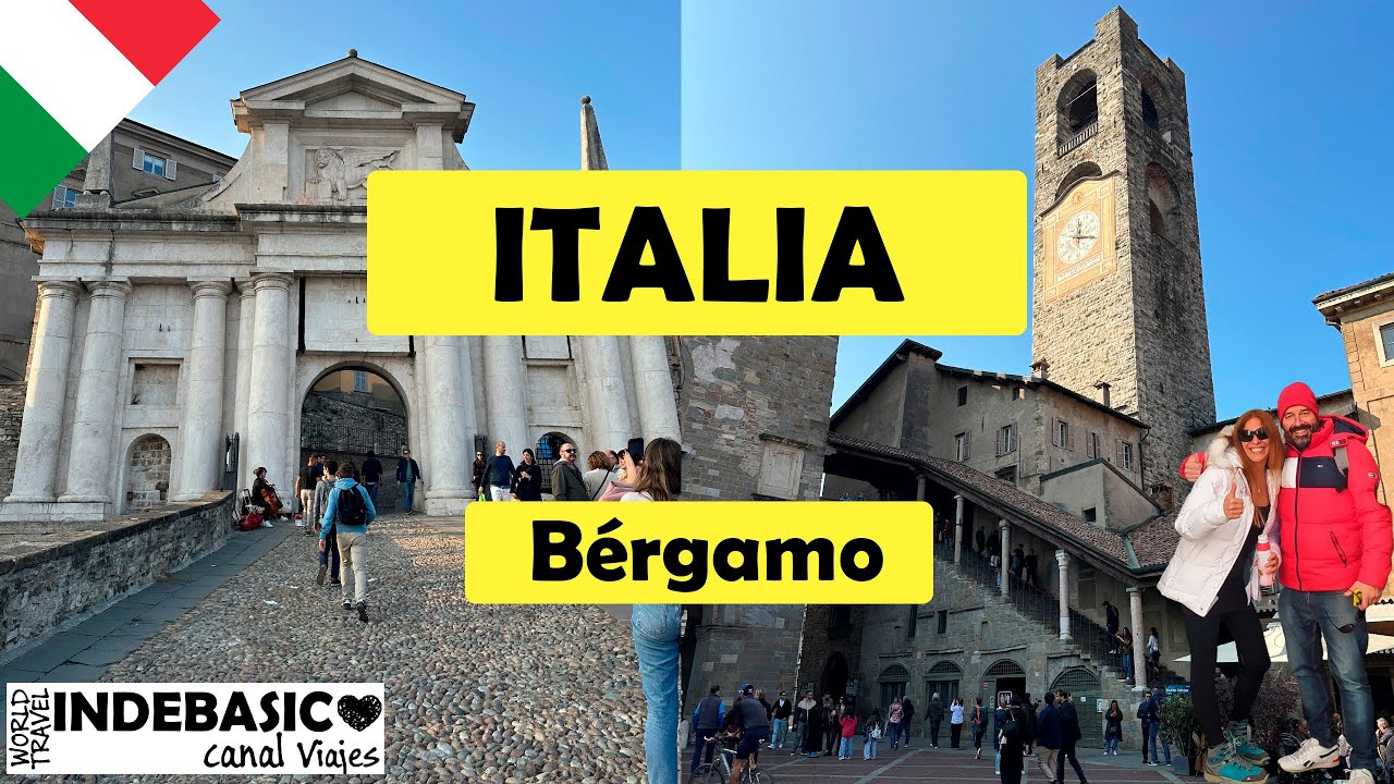 Italia- Bérgamo | #ViajandoConEsmeYAlex 2/2
