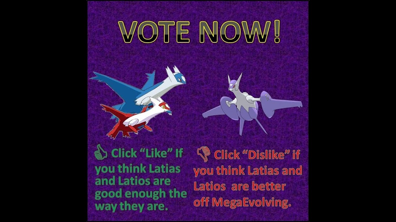Latias and Latios & Mega Evolution: Good or Bad Idea? (Pok&eacute;mon Gen 6 Survey/Debate video)