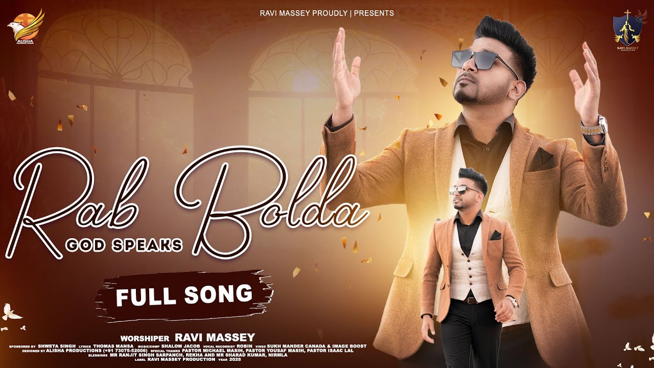 Rab Bolda |God Speaks |Ravi Massey |Official Video |New Masih Song 2025 |Shalom Jacob 🙏
