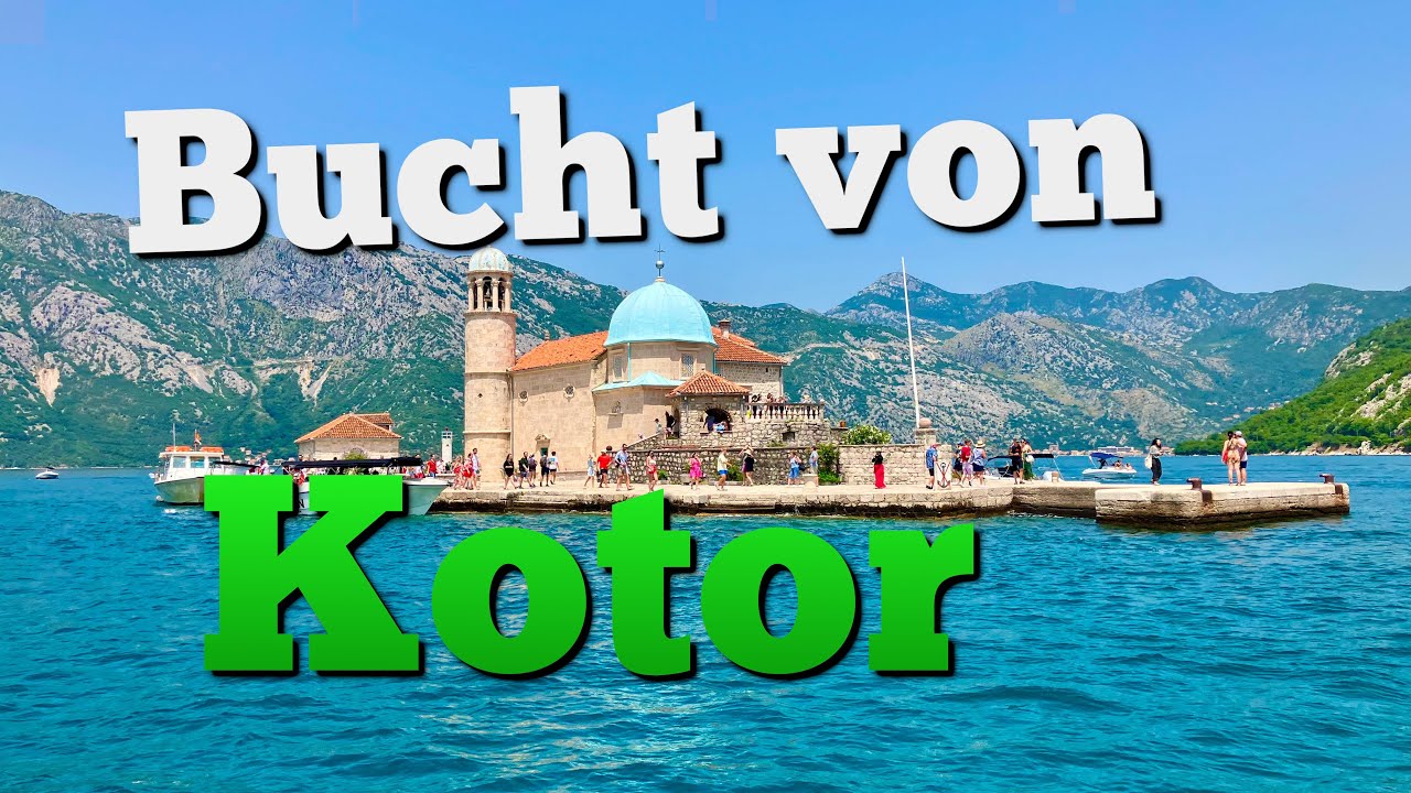 #23 Bucht von Kotor