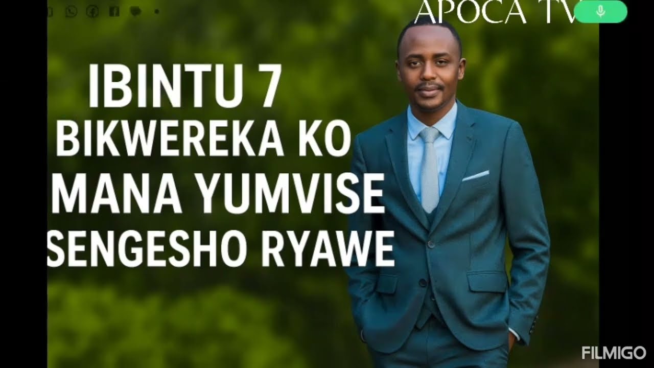 IBINTU 7 UBONA UTAJYA UMENYA UVUYE MUBIHE BYO GUSENGA BIKWEREKA KO IMANA YUMVISE ISENGESHO RYAWE