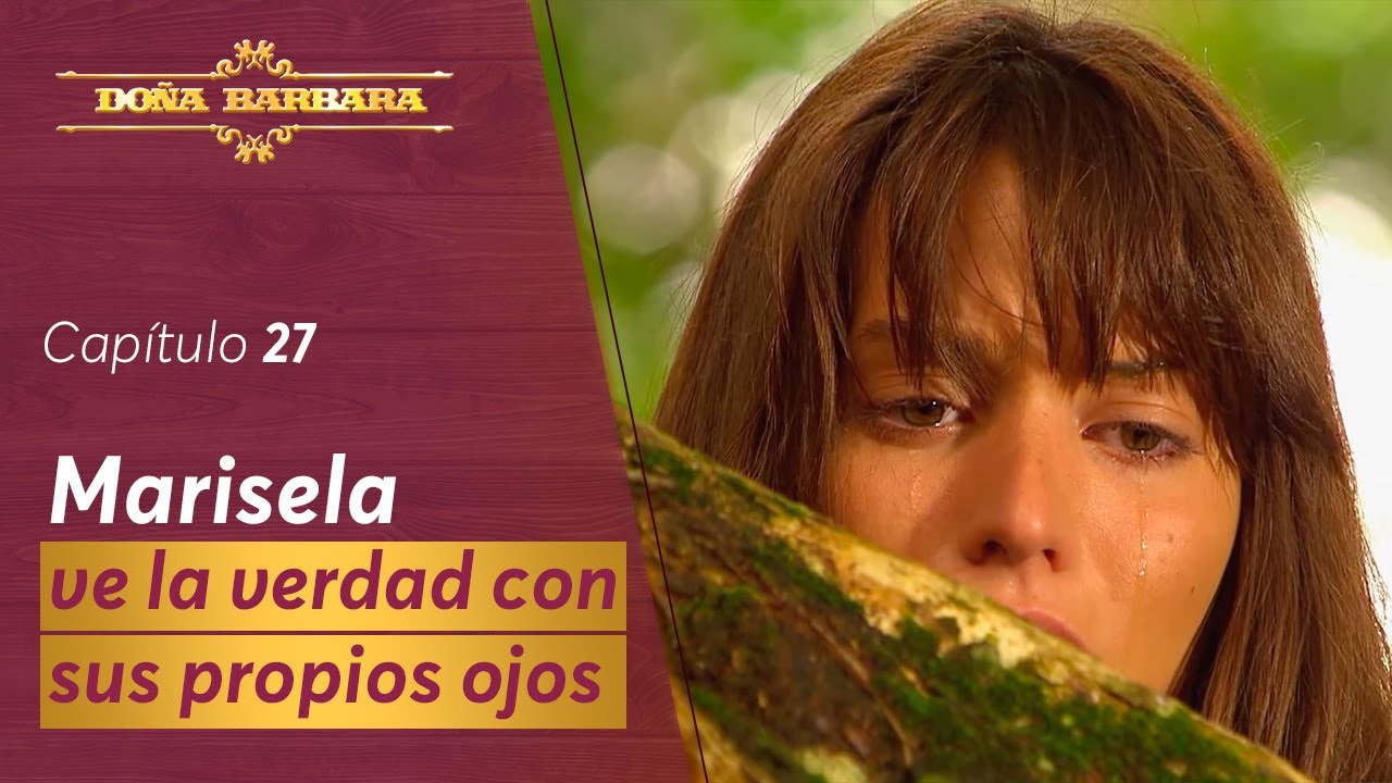 Bárbara le pide confianza a Santos | Capítulo 27 | Temporada 1 | Doña Bárbara