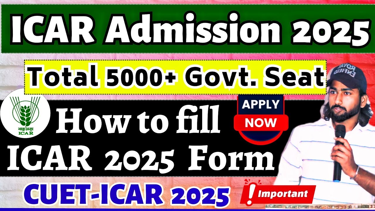How to Fill ICAR Application Form 2025 💥| CUET ICAR Admission 2025 | ICAR 2025 All Complete Details