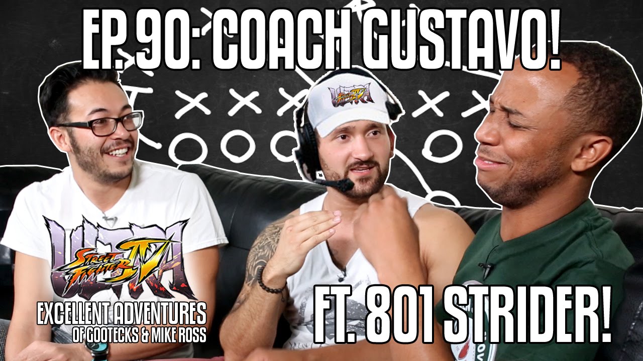 COACH GUSTAVO! The Excellent Adventures of Gootecks & Mike Ross ft. WFX|801 STRIDER! Ep. 90