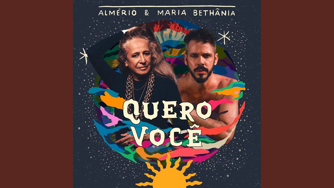 Quero Você (Feat. Maria Bethânia)
