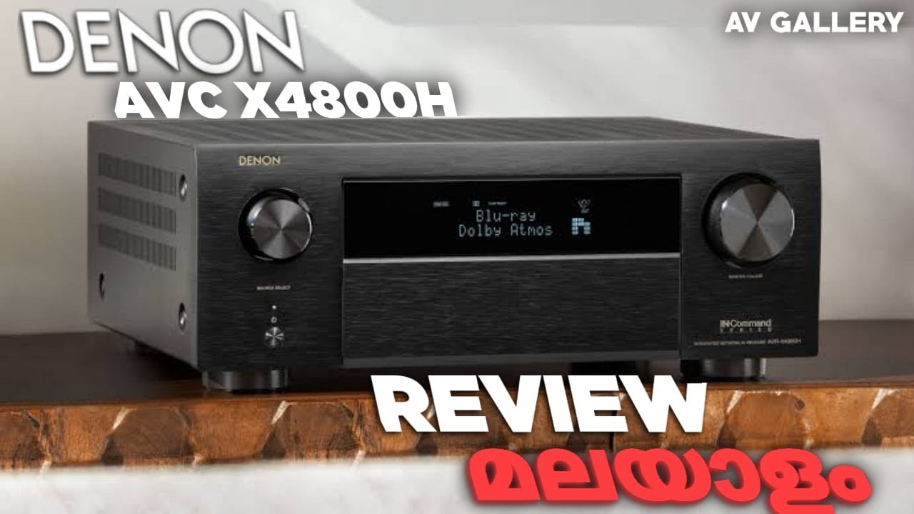 Denon AVC X4800H Malayalam review | Av receiver |