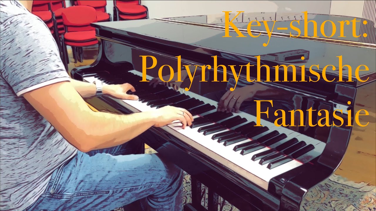 Deine Übe-Routine am Klavier 🎹🎶 Polyrhythmische Fantasie