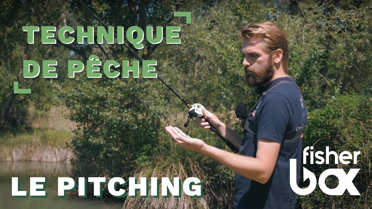 Tuto Pêche - COMMENT faire du PITCHING en casting