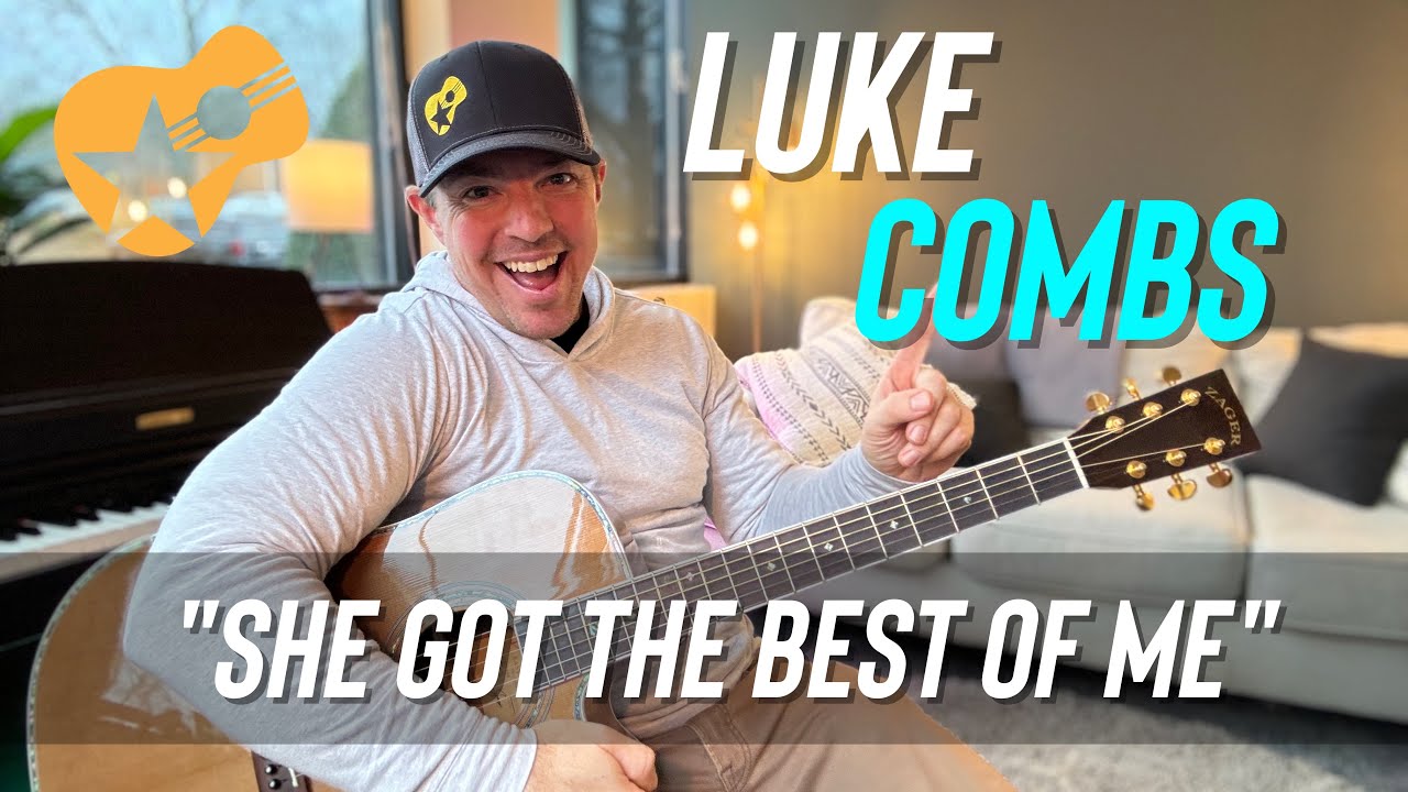 “She Got The Best of Me” - Luke Combs (Played 4 Ways) Beginner Guitar Lesson