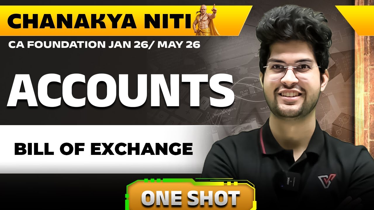 Bill Of Exchange in One Shot | CA Foundation Accounts | Vishwas CA | CA Rishabh Rohra 🔥