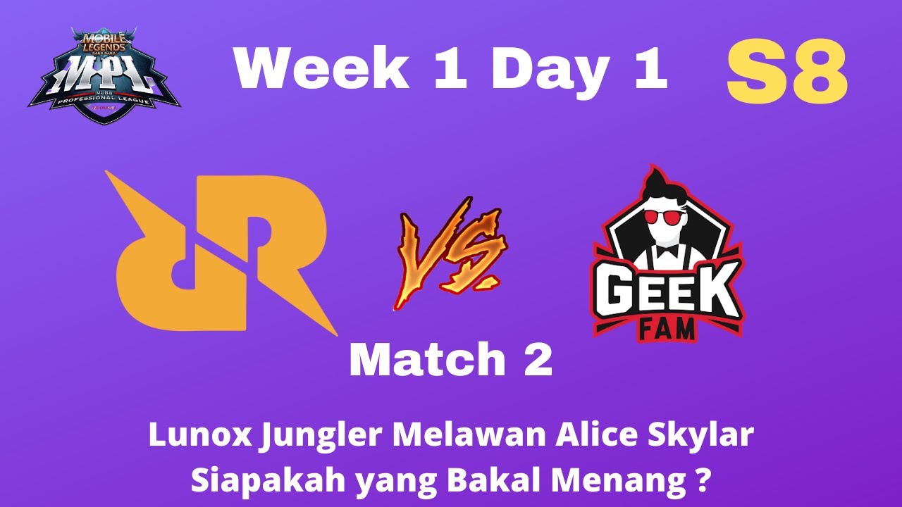 RRQ VS GEEK FAM MATCH 2 | React MPL ID S8